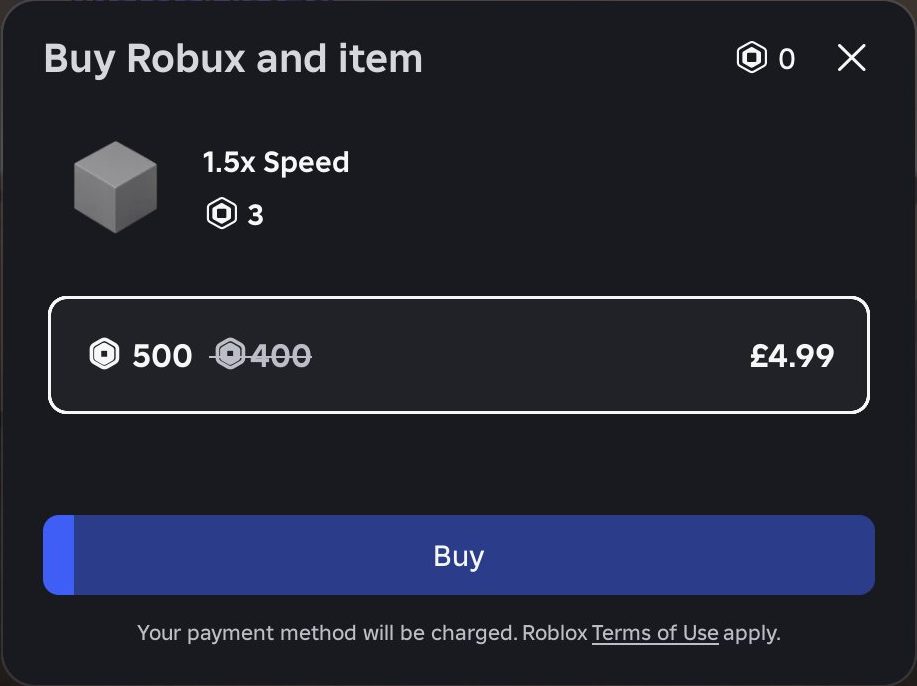 The 1.5x Speed button on the right of the HUD costs 3 Robux