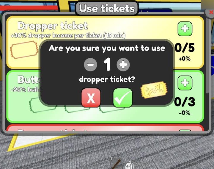 Click + on the Dropper ticket, then confirm